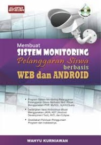 Membuat sistem monitoring pelanggaran siswa berbasis web dan android