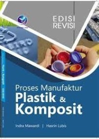 Proses manufaktur plastik & komposit