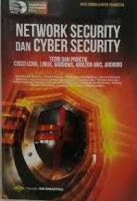 Network security dan cyber security : teori dan praktik cisco, ccna, linux, windows amazon AWS, android