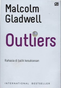 Outliers: rahasia dibalik kesuksesan