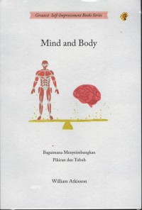 Mind and body: bagaimana menyeimbangkan pikiran dan tubuh