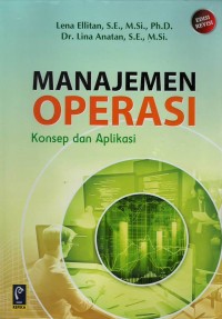 Manajemen operasi : konsep dan aplikasi