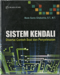 Sistem Kendali : Disertai Contoh Soal Dan Penyelesaian