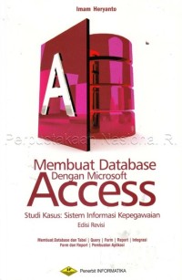 Membuat database dengan MS Access: Studi kasus: Sistem informasi kepegawaian