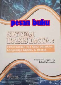 Sistem Basis Data : perancangan dan data definition languange mySQL & oracle