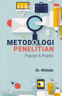 Metodologi Penelitian : populer & praktis