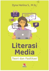 Literasi media: teori dan fasilitasi