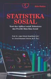 Statistika sosial:teori dan aplikasi untuk mahasiswa dan penelitian ilmu-ilmu sosial