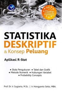 Statistika deskriptif & konsep peluang : aplikasi R- start