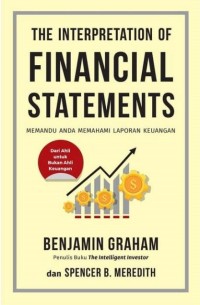 The Interpretation Of Financial statements: Memandu Anda Memahami Laporan Keuangan