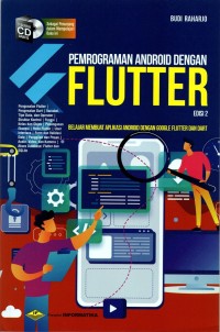 Pemrograman android dengan flutter: belajar membuat aplikasi andorid dengan google flutter dan dart