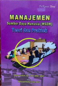 Manajemen Sumber Daya Manusia (MSDM): Teori dan Praktek