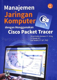 Manajemen jaringan komputer dengan menggunakan cisco packet tracer