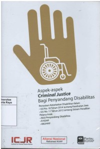 Aspek-aspek criminal justice : bagi penyandang disabilitas