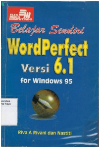 Belajar Sendiri: Wordperfect Versi 6.1 for Windows