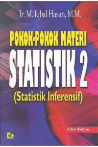 Pokok-pokok materi statistik 2 : statistik inferensif