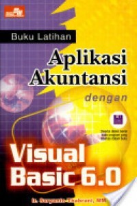 Buku latihan aplikasi akuntansi dengan visual basic 6.0