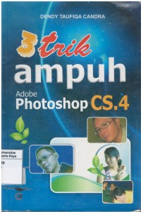 3 Trik ampuh adobe photoshop CS.4