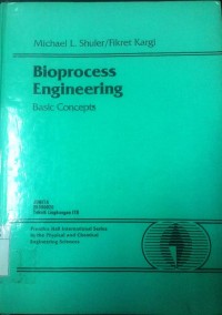 Bioprocess engineering : basic concepts