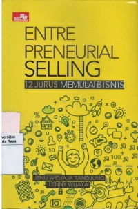 Entrepreneural selling : 12 jurus memulai bisnis