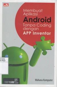 Membuat aplikasi android tanpa coding dengan APP Inventor
