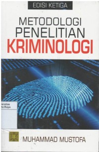 Metodologi penelitian kriminologi