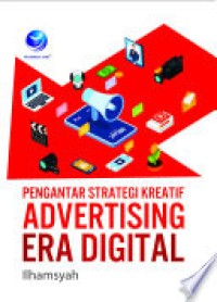 Pengantar Strategi Kreatif: Advertising Era Digital