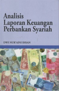 Analisis laporan keuangan perbankan syariah