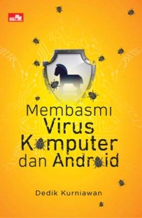 Membasmi virus komputer dan android
