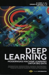 Deep learning: modernisasi machine learning untuk big data