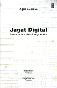 Jagat Digital:pembebasan dan penguasaan