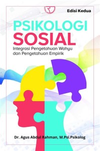 Psikologi Sosial : Integrasi Pengetahuan Wahyu dan Pengetahuan Empirik