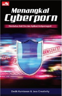 Menangkal cyberporn: membahas add ons dan aplikasi antipornografi