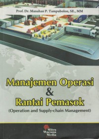 Manajemen operasi & rantai pemasok ( operation and supply-chain management )