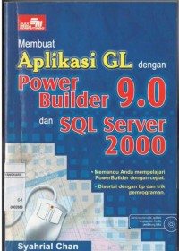 Membuat aplikasi GL dengan power builder 9.0 dan SQL server 2000