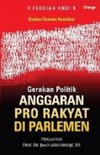 Gerakan politik anggaran pro rakyat di parlemen