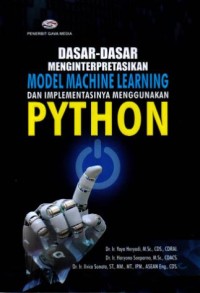 Dasar-dasar menginterprestasikan model machine learning dan implementasinya menggunakan python