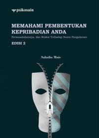 Memahami Pembentukan Kepribadian Anda permasalahannya dan reaksi terhadap suatu pengalaman