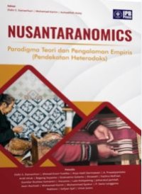 Nusantaranomics: Paradigma teori dan pengalaman empiris (Pendekatan Heterodoks)
