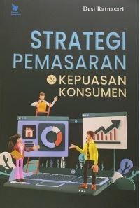 Strategi pemasaran dan kepuasan konsumen