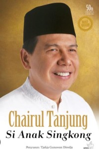 Chairul Tanjung : si anak singkong