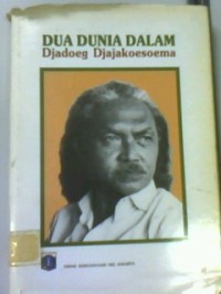 Dua dunia dalam djadoeg djajakoesoema