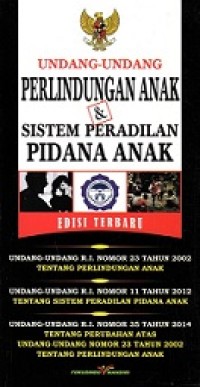 Undang-undang perlindungan anak & sistem peradilan anak