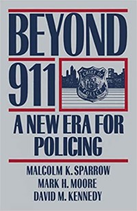 Beyond 911 a new era for policing