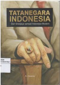 Tatanegara Indonesia: dari sriwijaya sampai Indonesia modern