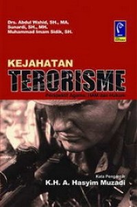 Kejahatan terorisme : perspektif agama, HAM, dan hukum