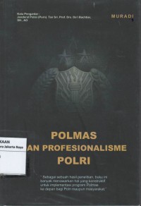 Polmas dan profesionalisme Polri